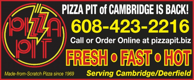 Fresh - Fast - Hot Pizza, Pizza Pit of Lake Mills, Lake Mills, WI