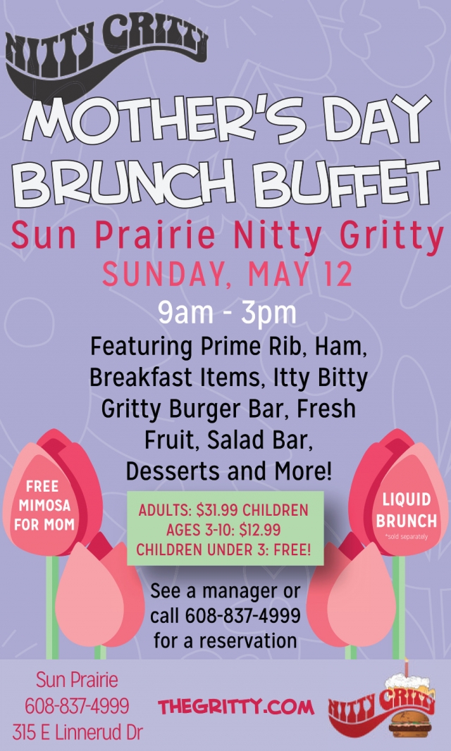 Mother's Day Brunch Buffet, Nitty Gritty, Sun Prairie, WI