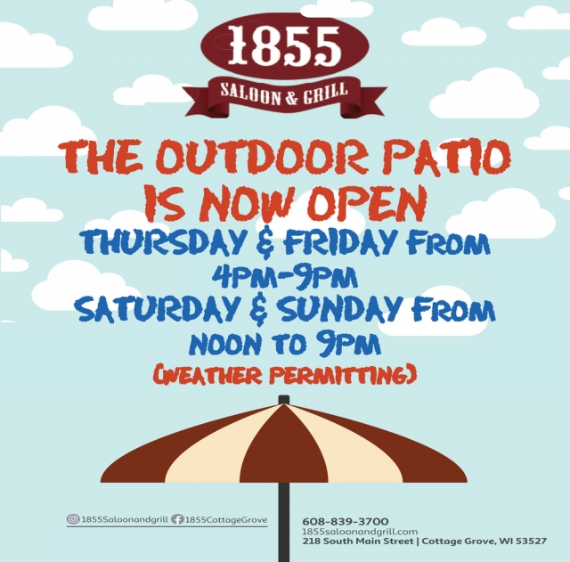 The Outdoor Patio Is Now Open, 1855 Saloon & Grill, Cottage Grove, WI