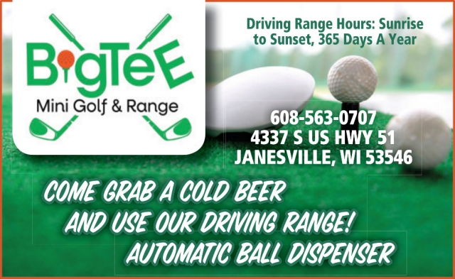 Come Grab A Cold Beer And Use Our Driving Range!, BigteE Mini Golf & Range, Janesville, WI