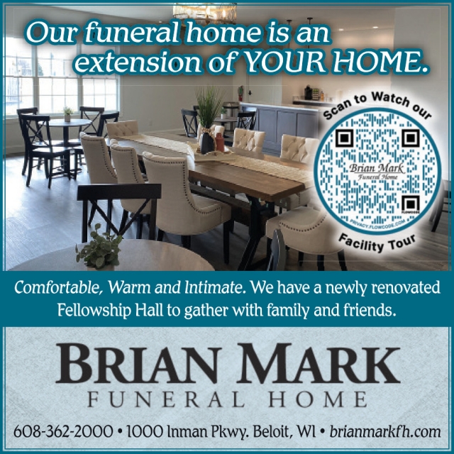Our Funeral Home Is an Extension of Your Home., Brian Mark Funeral Home, Beloit, WI