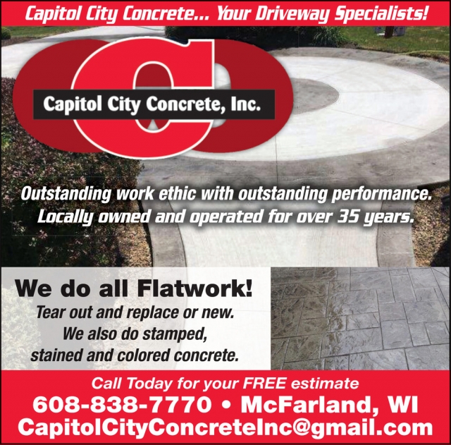 Your Driveway Specialists!, Capitol City Concrete, Inc., Mcfarland, WI