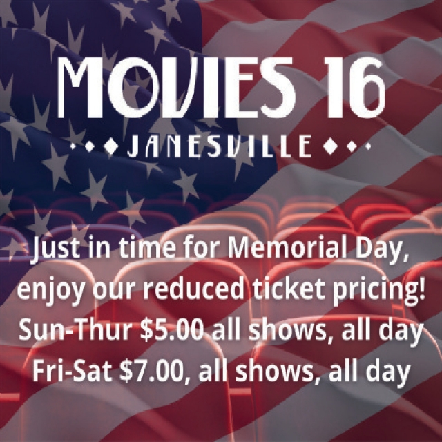 Just in Time for Memorial Day, Movies 16: Janesville, Janesville, WI
