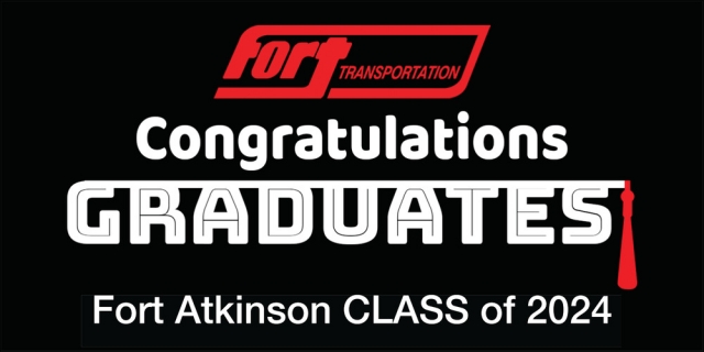 Congratulations Graduates, Fort Transportation, Fort Atkinson, WI