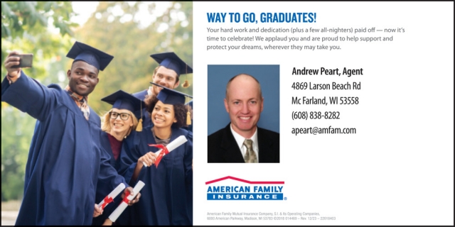 Way to Go, Graduates!, American Family Insurance - Andrew Peart, Mcfarland, WI