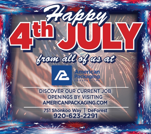 Happy 4th of July, American Packaging Corporation, Columbus, WI