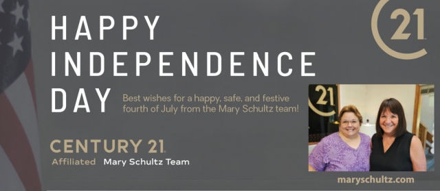 Happy Independence Day, Century 21 - Mary Schultz Team, Deforest, WI