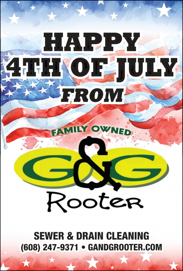Happy 4th of July, G&G Rooter, Janesville, WI