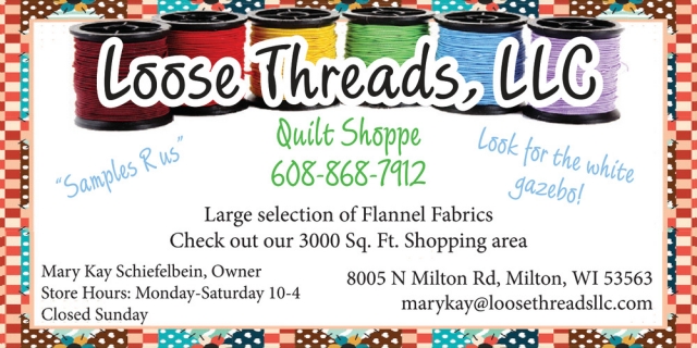 Quilt Shoppe, Loose Threads, LLC, Milton, WI