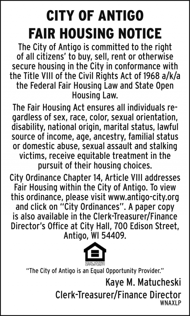 Fair Housing Notice, City of Antigo, Antigo, WI