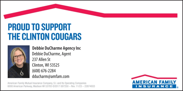 Proud to Support the Clinton Cougars, Debbie DuCharme Agency Inc., Clinton, WI