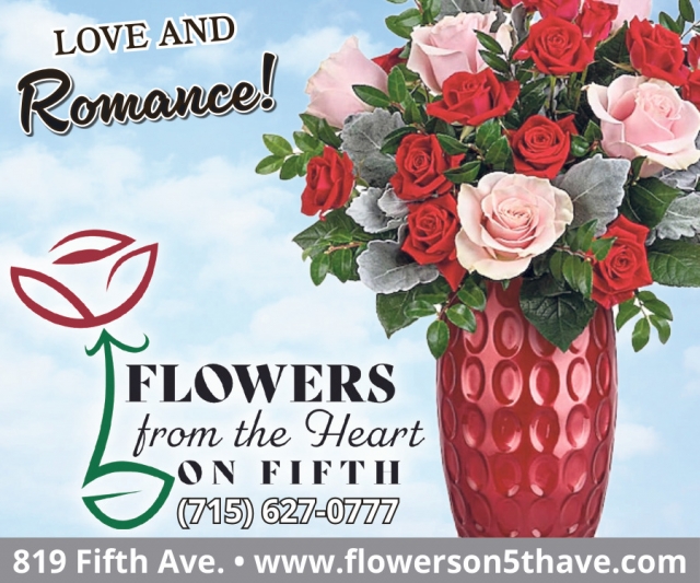 Love and Romance!, Flowers From the Heart of Fifth, Antigo, WI