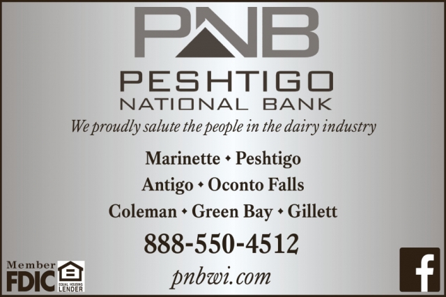 We Proudly Salute the People in the Dairy Industry, PNB - Peshtigo National Bank