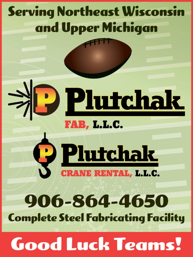 Good Luck Teams!, Plutchak Fab, LLC - Plutchak Crane Rental, LLC