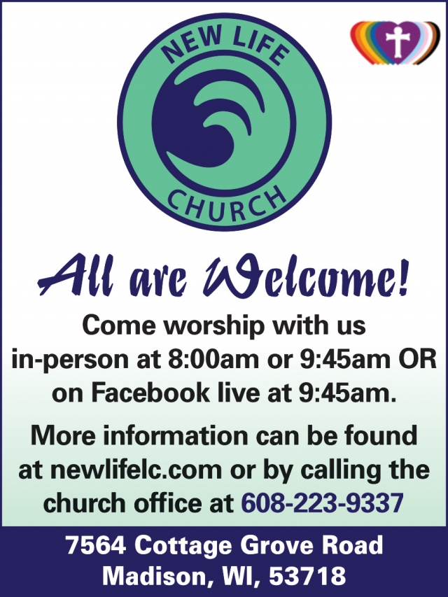 Come Worship With Us!, New Life Church, Madison, WI