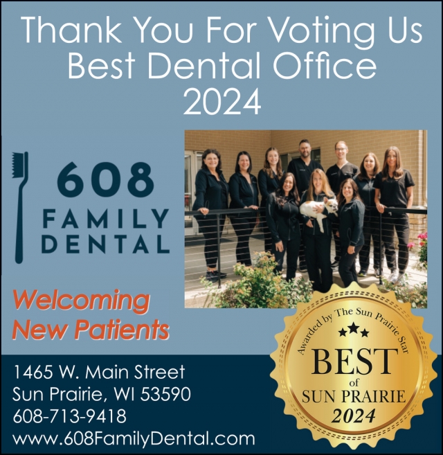 Thank You for Voting Us Best Dental Office 2024, 608 Family Dental, Sun Prairie, WI