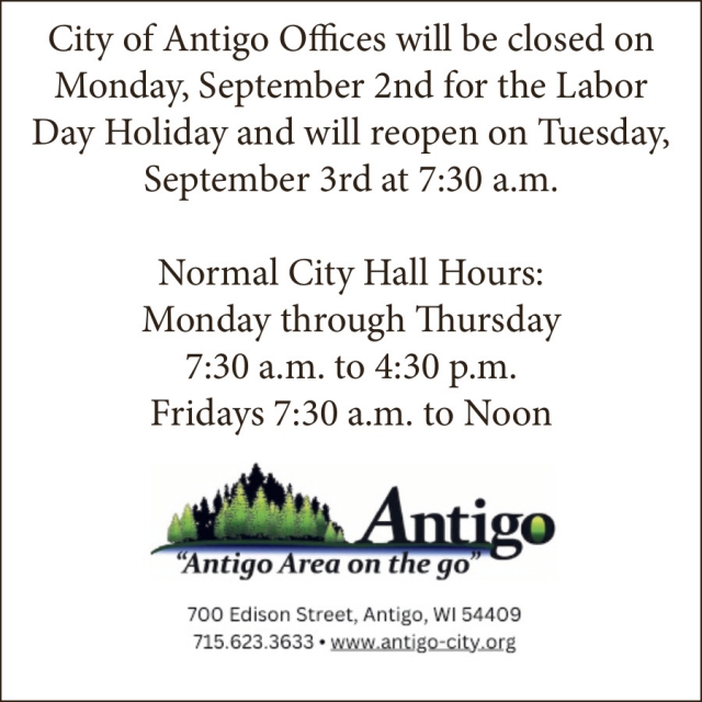 Offices Closed, City of Antigo, Antigo, WI