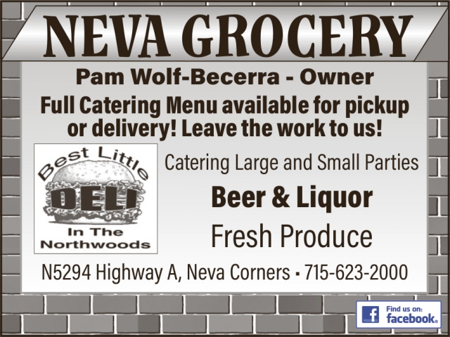 Full Catering Menu Available, Neva Grocery, Deerbrook, WI