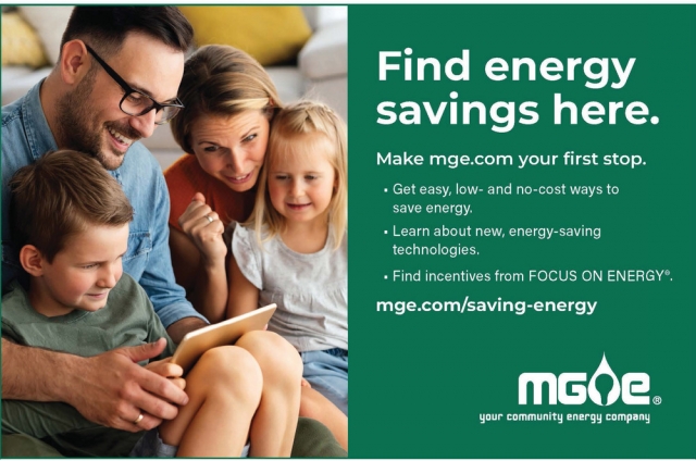 Find Energy Savings Here., MGE - Madison Gas & Electric Company, Madison, WI