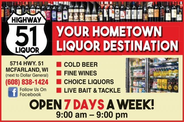 Your Hometown Liquor Destination, Highway 51 Liquor