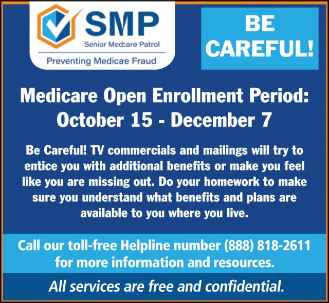 Medicare Open Enrollment Period, Senior Medical Patrol