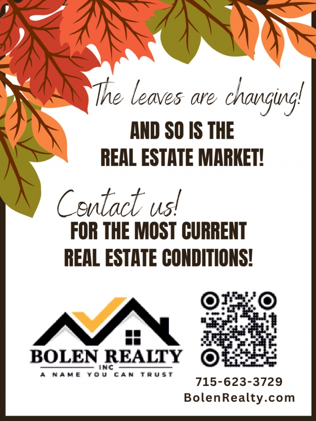 The Leaves Are Changing!, Bolen Realty, Antigo, WI