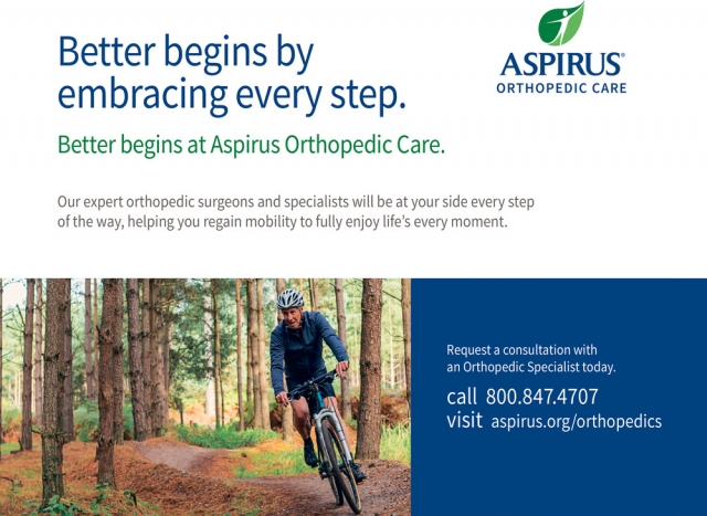 Better Begins by Embracing Every Step., Aspirus Health, Wausau, WI