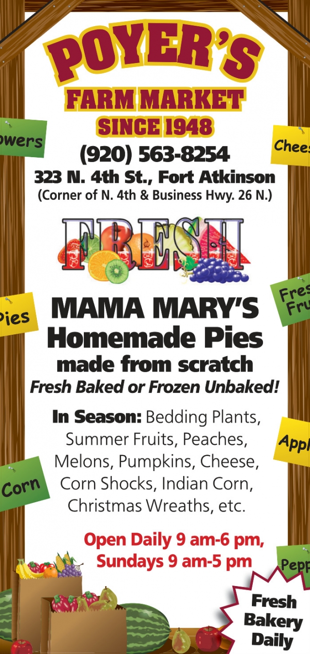 Mama Mary's Homemade Pies, Poyer's Farm Market, Fort Atkinson, WI