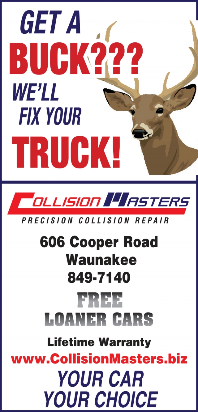 Get a Buck?, Collision Masters, Waunakee, WI