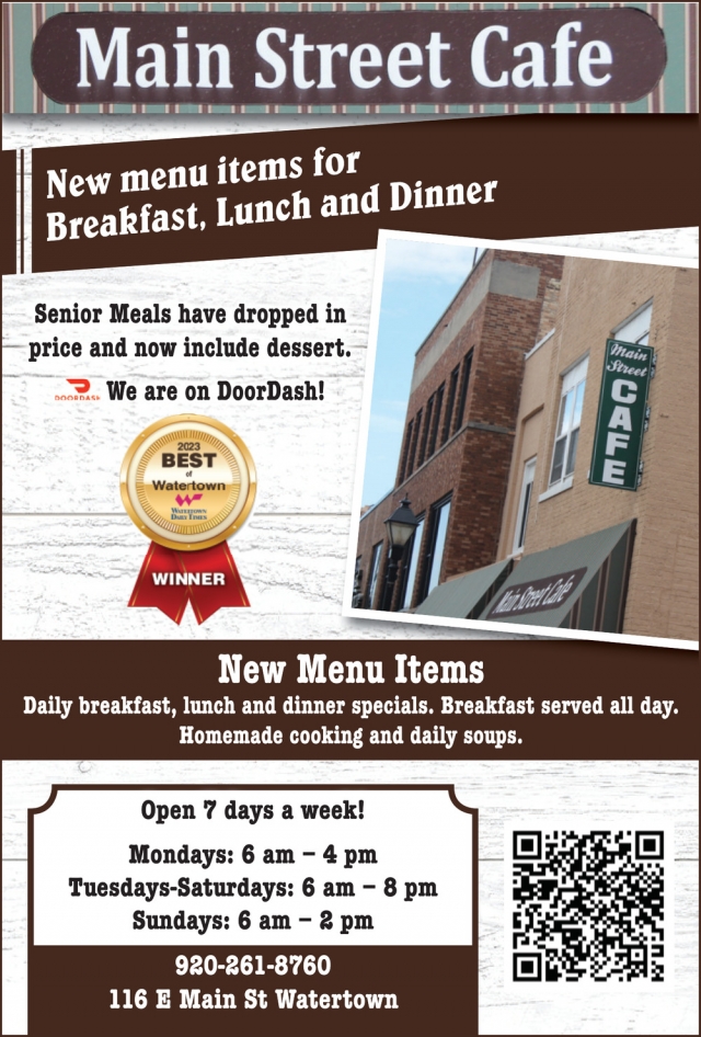 New Menu Items for Breakfast, Lunch & Dinner, Main Street Cafe