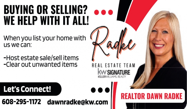 Buying or Selling?, Keller Williams Realty Signature - Dawn Radke, Janesville, WI