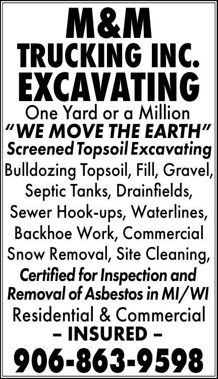 We Move the Earth, M&M Trucking Inc, Menominee, MI