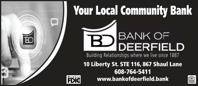 Your Local Community Bank, Bank of Deerfield, Deerfield, WI