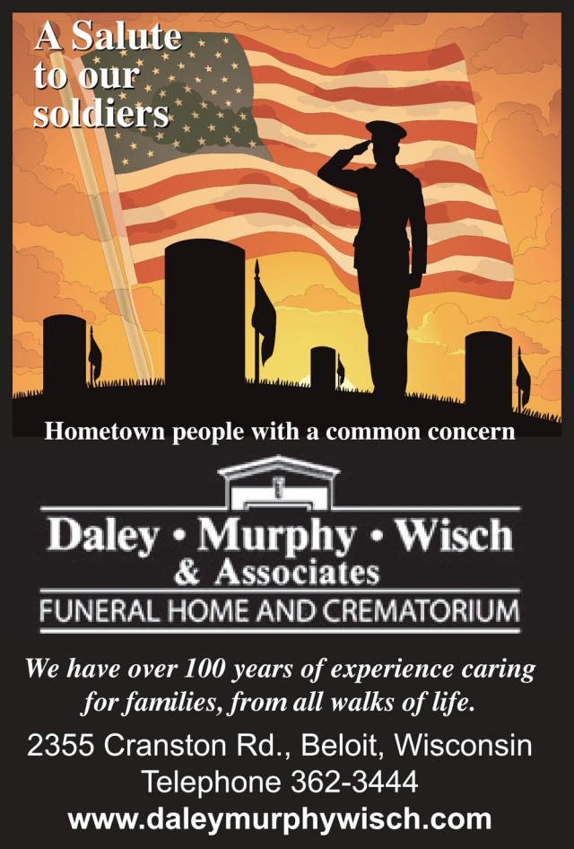 A Salute to Our Soldiers, Daley Murphy Wisch & Associates, Beloit, WI