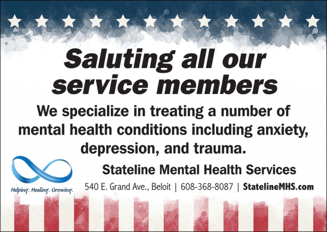 Saluting All Our Service Members, Stateline Mental Health Services LLC, Beloit, WI