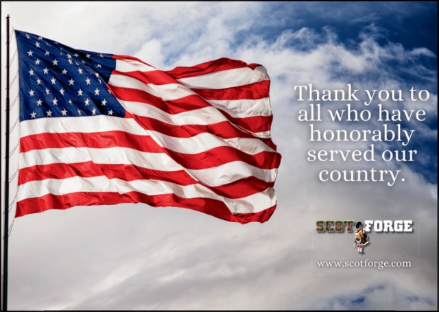 Thank You To All Who Have Honorably Served Our Country, Scot Forge, Clinton, WI