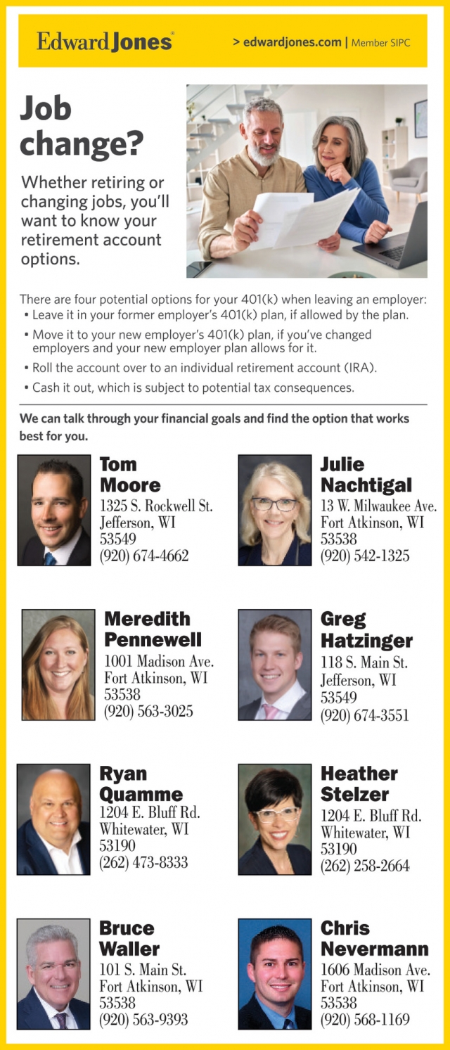 Job Change?, Edward Jones - Tom Moore, Julie Nachtigal, Meredith Pennewell, Greg Hatzinger, Ryan Quamme, Heather Stelzer, Bruce Waller, Chris Nevermann, Jefferson, WI