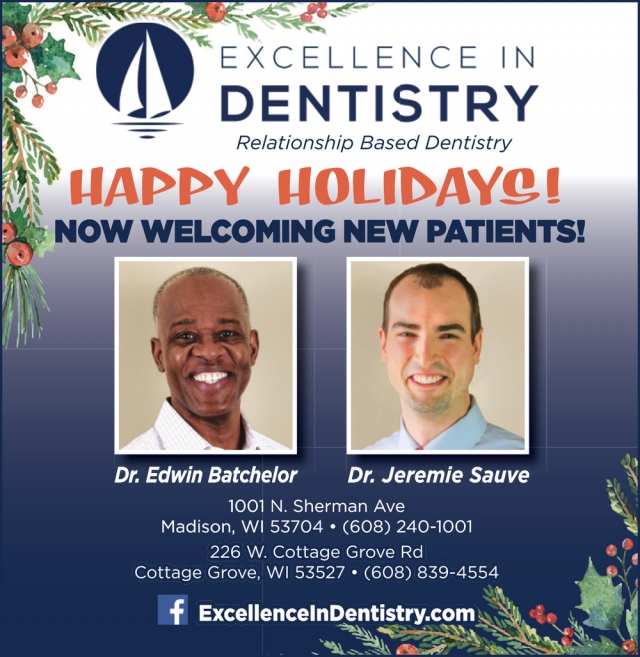 Now Welcoming New Patients!, Excellence in Dentistry, Madison, WI