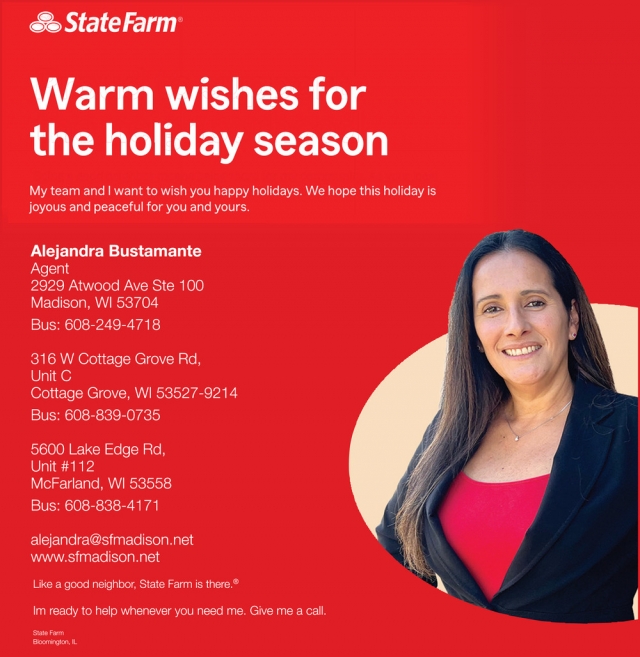 Warm Wishes for The Holiday Season, State Farm - Alejandra Bustamante, Cottage Grove, WI