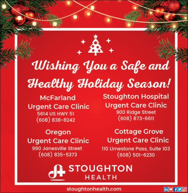 Wishing You a Safe and Healthy Holiday Season!, Stoughton Health, Stoughton, WI