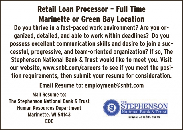 Retail Loan Processor, Stephenson National Bank & Trust