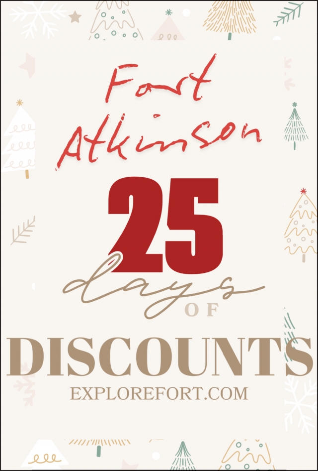 Fort Atkinson 25 Days of Discounts, Explore Fort Atkinson, Fort Atkinson, WI