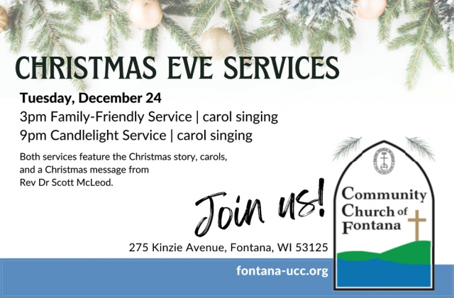 Christmas Eve Services, Communty Church of Fontana, Fontana, WI