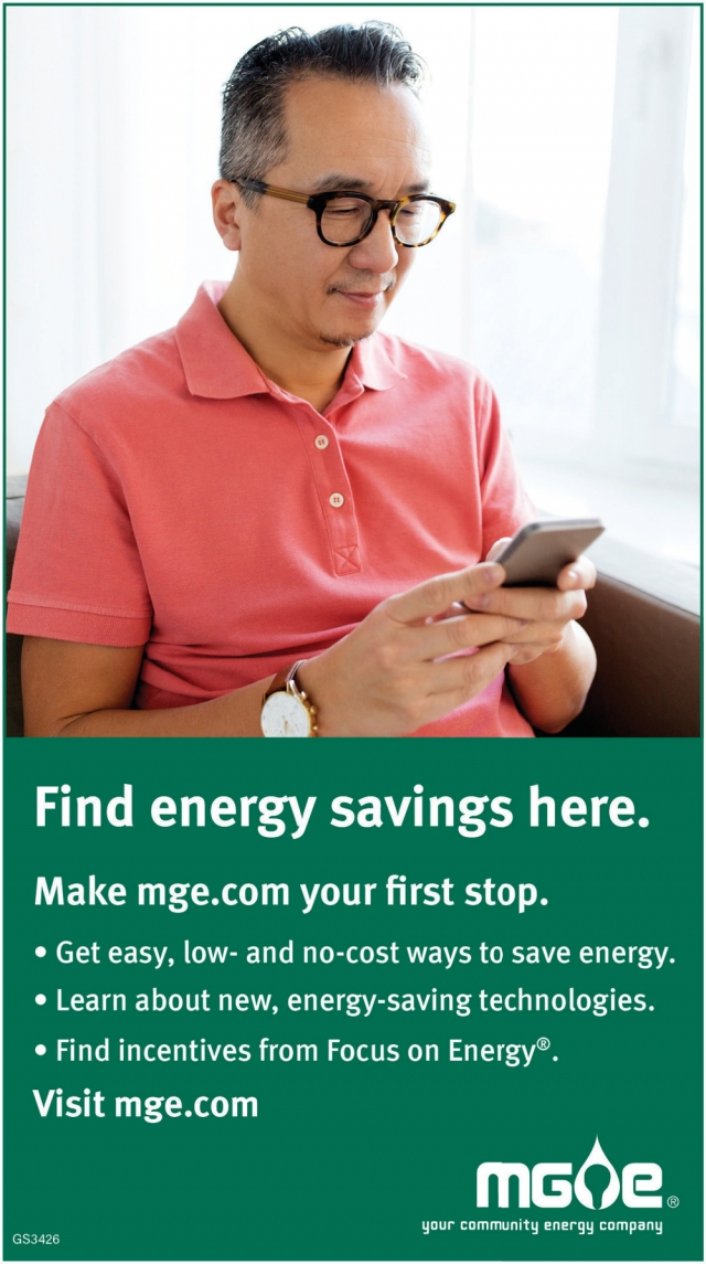 Find Energy Savings Here., MGE - Madison Gas & Electric Company, Madison, WI