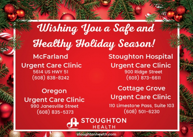 Wishing You a Safe and Healthy Holiday Season!, Stoughton Hospital, Stoughton, WI