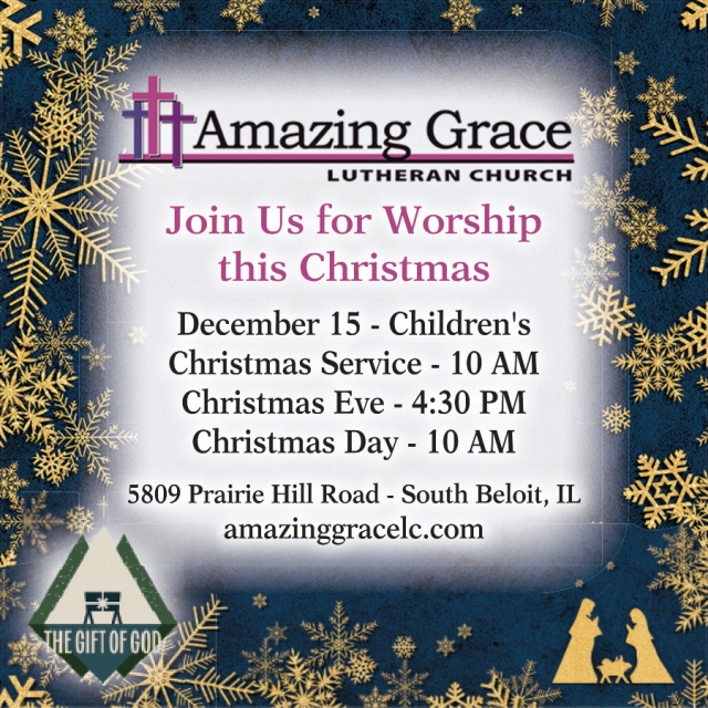 Worship This Christmas, Amazing Grace Lutheran Church, South Beloit, IL