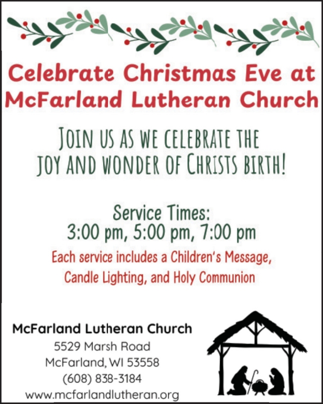 Celebrate Christmas Eve, McFarland Lutheran Church, Mcfarland, WI