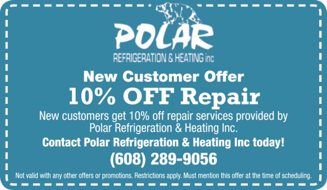 10% OFF Repair, Polar Refrigeration & Heating Inc.