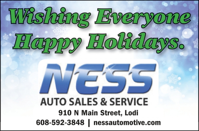 Wishing Everyone Happy Holidays, Ness Auto Sales & Service, Lodi, WI