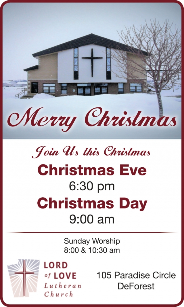 Merry Christmas, Lord of Love Lutheran Church, De Forest, WI